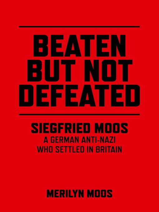 Title details for Beaten But Not Defeated by Merilyn Moos - Available